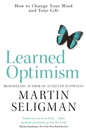 Learned Optimism - Martin E.P. Seligman