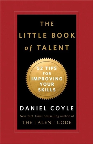 The Little Book of Talent - Daniel Coyle