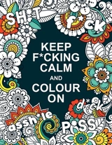 Keep F*cking Calm and Colour on