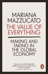 The Value of Everything - Mariana Mazzucato