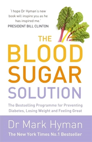 Blood Sugar Solution - Mark Hyman