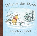 Winnie-the-Pooh : Touch and Feel - Milne, A.xA.