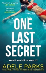 One Last Secret - Adele Parks