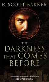 The Darkness that Comes Before Vol. 1 - Bakker, R.Scott