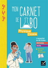 Physique chimie 5e, 4e, 3e : mon carnet de labo : l'essentiel en 50 fiches - Christophe Daujean