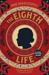 The Eighth Life - Nino Haratischwili
