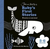 Jane Foster's Baby's First Stories : 36 Months - Lily Murray