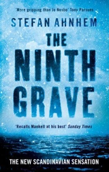 The Ninth Grave : A Fabian Risk Thriller : Book Vol. 2 - Stefan Ahnhem