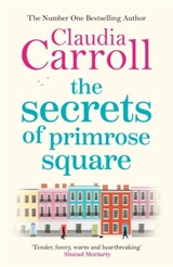 The Secrets of Primrose Square - Carroll, Claudia
