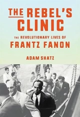 The Rebel's Clinic - Shatz, Adam