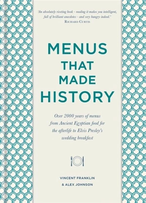 Menus that Made History - Alex Johnson