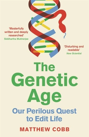 The Genetic Age - Matthew Cobb