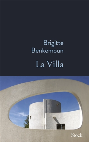 La villa - Brigitte Benkemoun