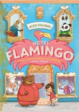 Hotel Flamingo Vol. 1 - Alex Milway