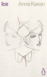 Ice - Anna Kavan