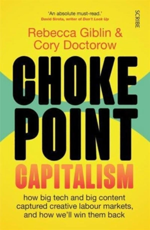 Chokepoint Capitalism - Giblin, Rebecca