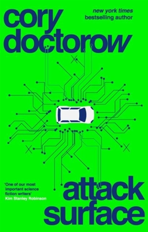 Attack Surface - Doctorow, Cory Wang, Jen