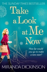 Take a Look at Me Now - Dickinson, Miranda