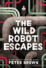 The Wild Robot Escapes Vol. 2 - Brown, Peter