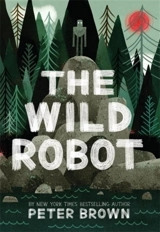 The Wild Robot - Brown, Peter