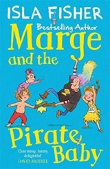 Marge and The Pirate Baby - Isla Fisher