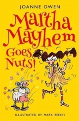 Martha Mayhem Goes Nuts - Owen, Joanne