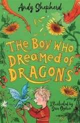 The Boy Who Dreamed of Dragons Vol. 4 - Shepherd, Andy