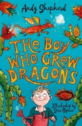 The Boy Who Grew Dragons Vol. 1 - Shepherd, Andy