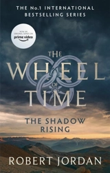 The Shadow Rising : The Wheel of Time Vol. 4 - Robert Jordan
