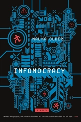 Infomocracy Vol. 1 - Older, Malka