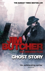 Ghost Story : The Dresden Files : Book Vol. 13 - Butcher, Jim