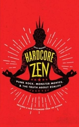 Hardcore Zen - Brad Warner