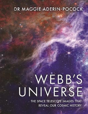 Webb's Universe - Maggie Aderin-Pocock