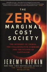 The Zero Marginal Cost Society - Jeremy Rifkin