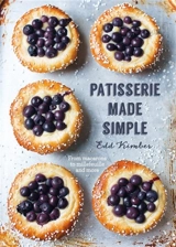 Patisserie Made Simple - Kimber, Edd