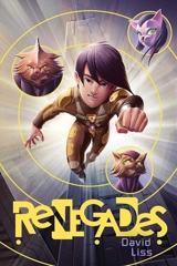 Renegades Vol. 3 - David Liss
