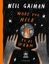 What You Need to Be Warm - Gaiman, Neil
