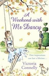 A Weekend with Mr Darcy - Victoria Connelly