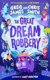 The Great Dream Robbery - Greg James
