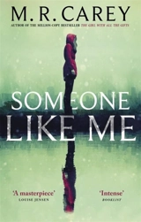Someone Like Me - Carey, M. R.