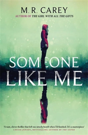 Someone Like Me - Carey, M. R.