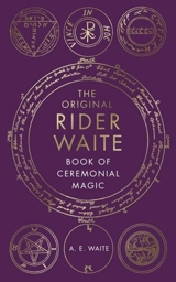 The Book Of Ceremonial Magic - Waite, A E