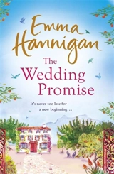 The Wedding Promise - Hannigan, Emma