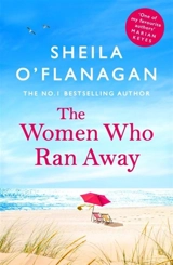 The Women Who Ran Away - Sheila O'Flanagan