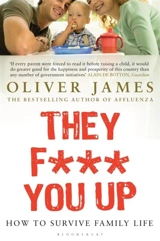 They Fuck You Up - Oliver James