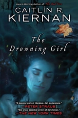The Drowning Girl - Caitlin R. Kiernan