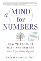 A Mind for Numbers - Barbara A. Oakley