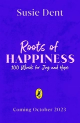 Roots of Happiness - Susie Dent