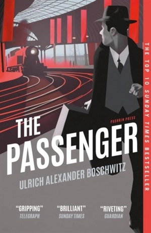 The Passenger - Ulrich Alexander Boschwitz