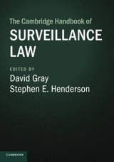 The Cambridge Handbook of Surveillance Law - Gray, David